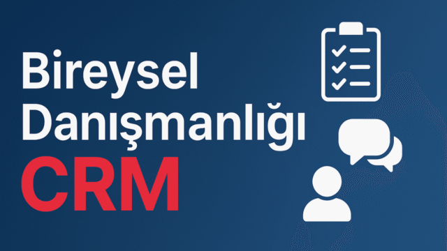bireysel-danisman-crm