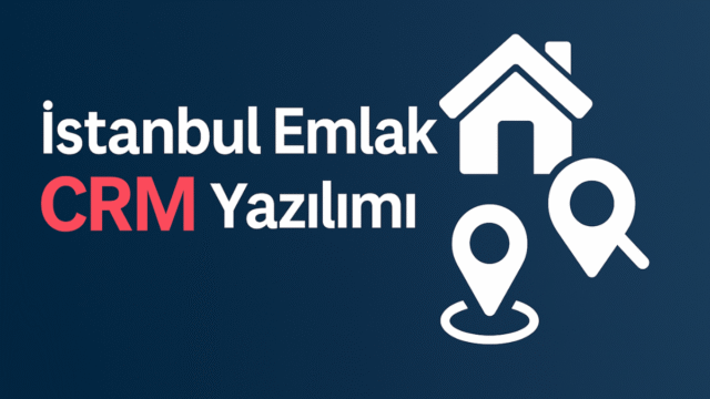 istanbul-emlak-crm-yazilimi