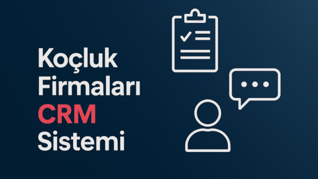 kocluk-firmalari-crm-sistemi