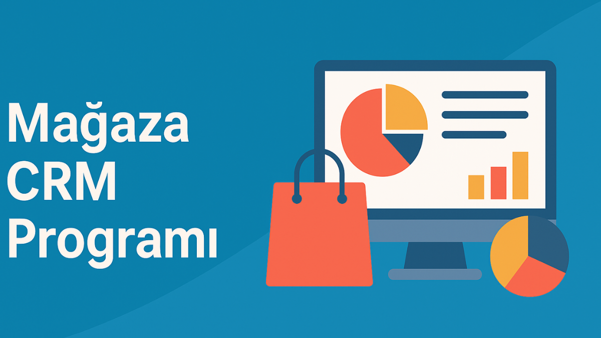 Mağaza CRM programı