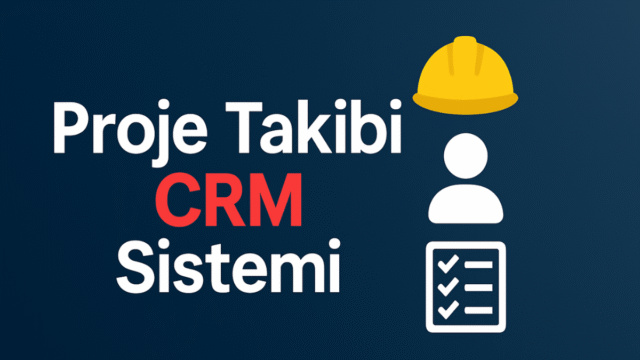 proje-takibi-crm-sistemi
