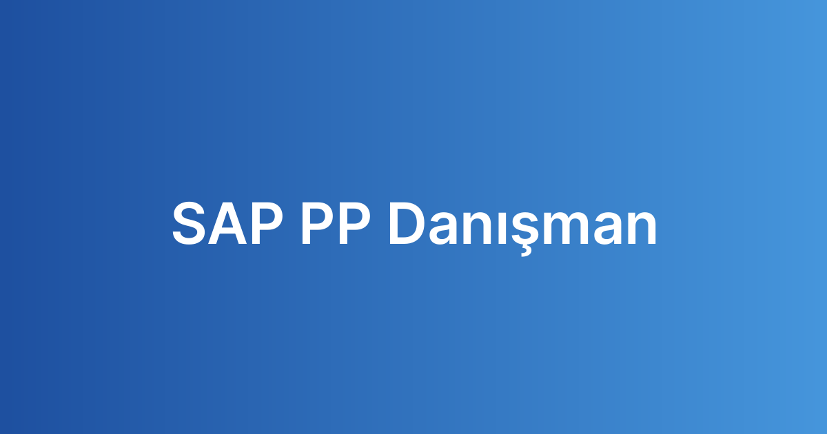 SAP PP Danışman
